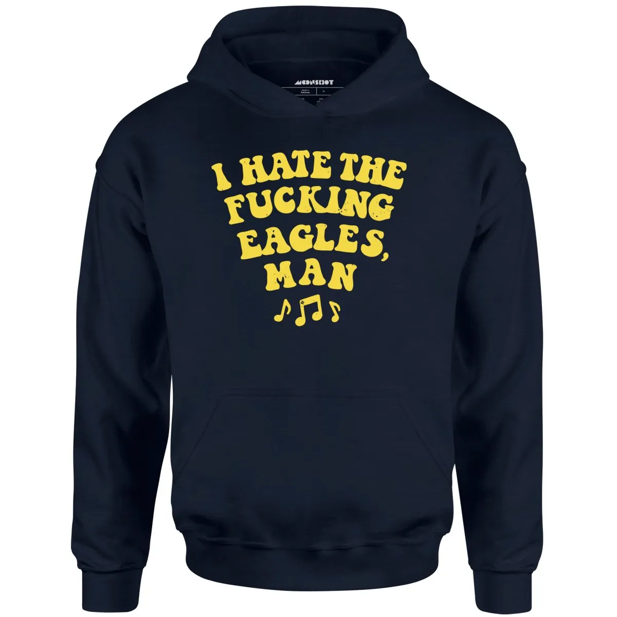 Big Lebowski - I Hate The Fucking Eagles Man - Unisex Hoodie