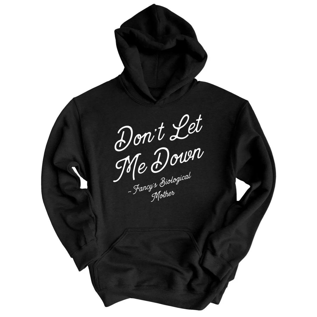 Don't Let Me Down Hoodie