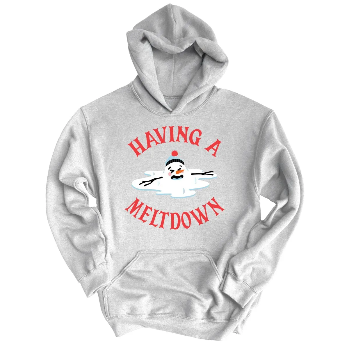 Having A Meltdown Hoodie