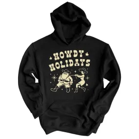 Howdy Holidays - Hoodie