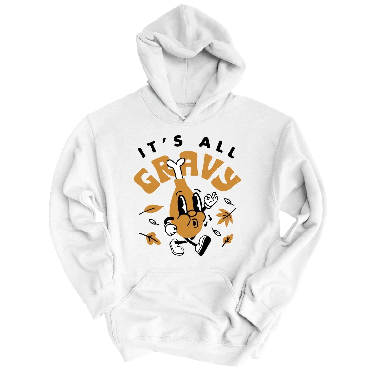 It's All Gravy Hoodie