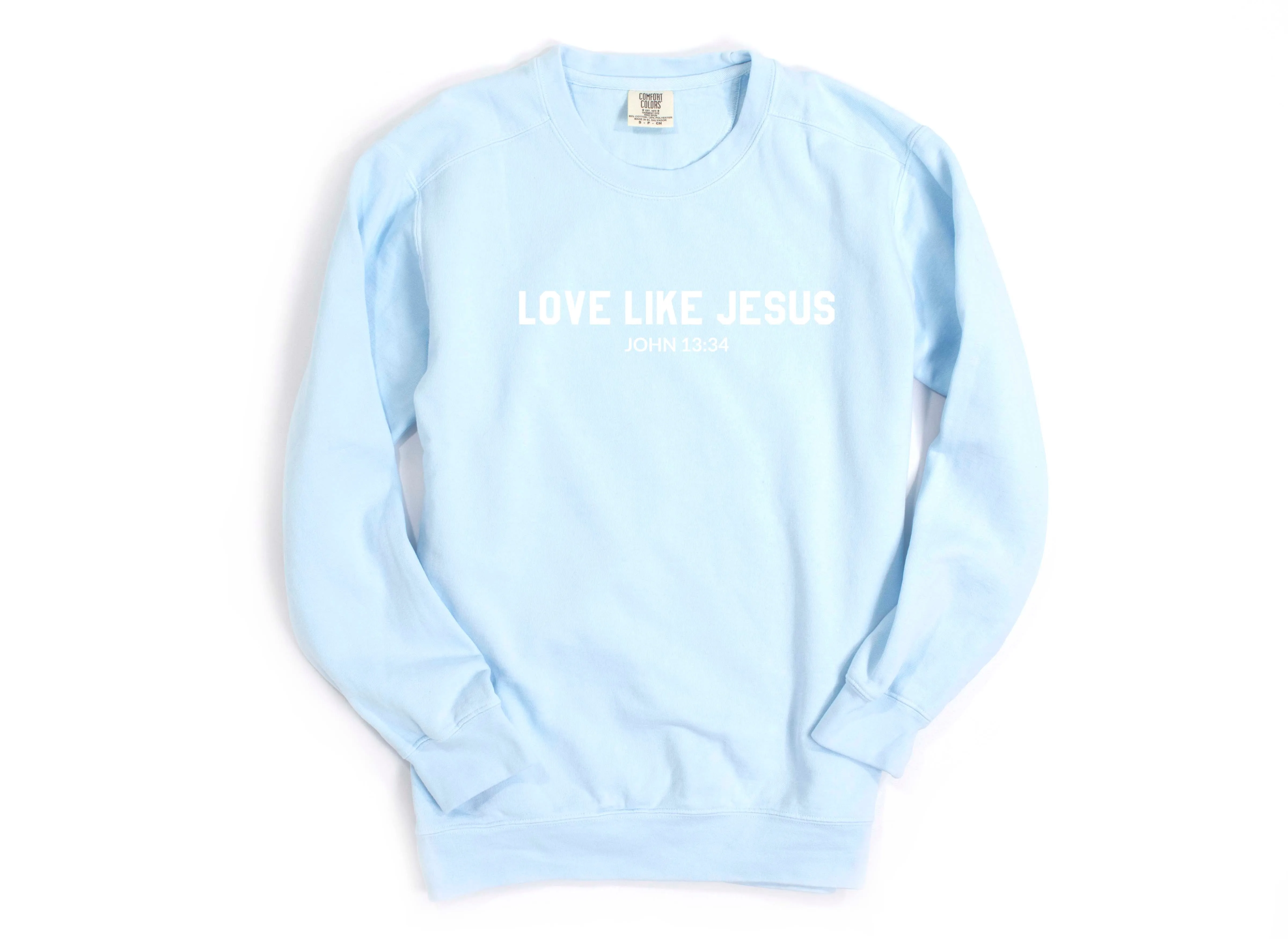 Love Like Jesus Christian Garment Dyed Comfort Colors Sweatshirt