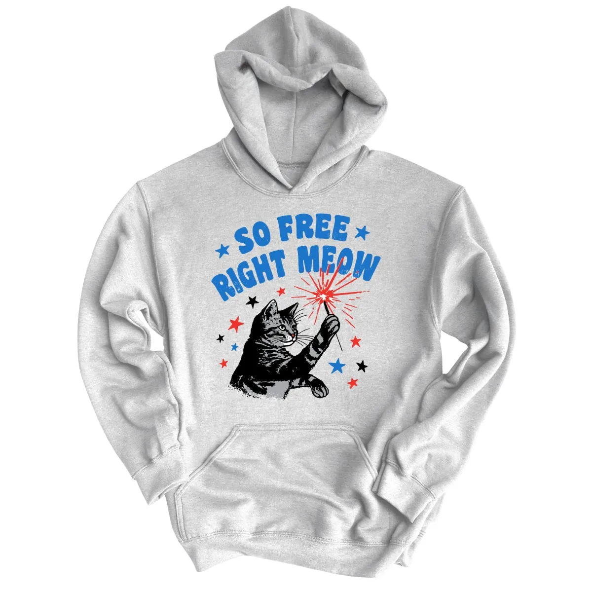 So Free Right Meow Hoodie