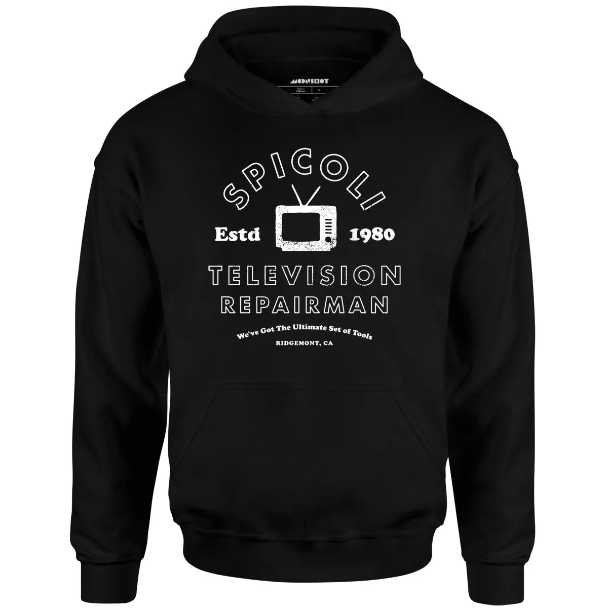 Spicoli Television Repairman - Unisex Hoodie